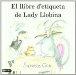 EL LLIBRE D’ETIQUETA DE LADY LLOBINA